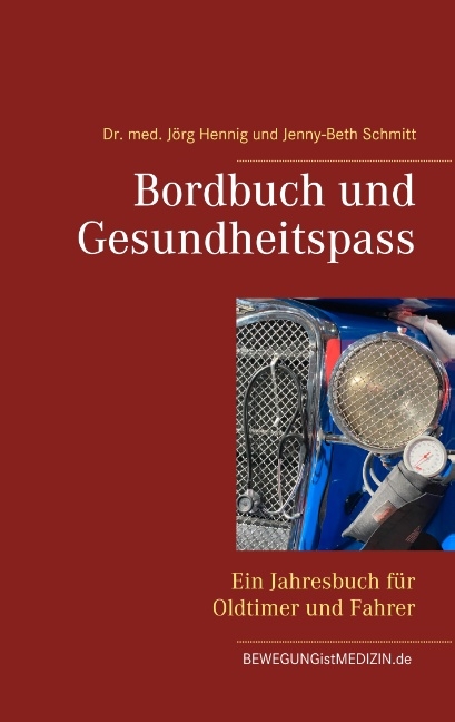 Bordbuch und Gesundheitspass - Dr. med. Jörg Hennig, Jenny-Beth Schmitt