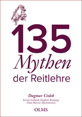 135 Mythen der Reitlehre - Dagmar Ciolek