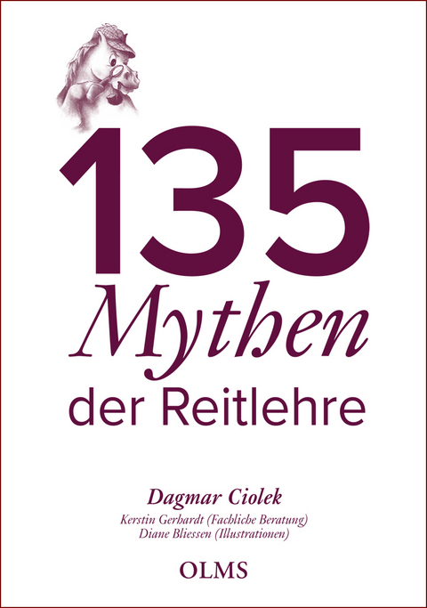 135 Mythen der Reitlehre - Dagmar Ciolek
