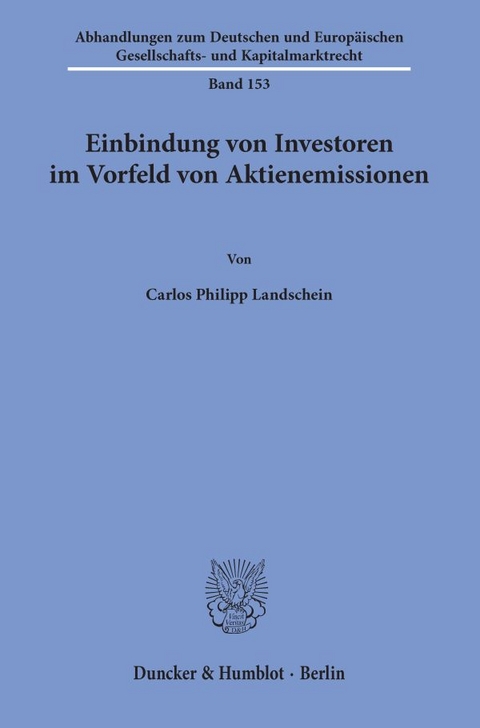 Einbindung von Investoren im Vorfeld von Aktienemissionen. - Carlos Philipp Landschein