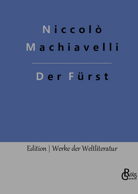 Der Fürst - Niccolò Machiavelli