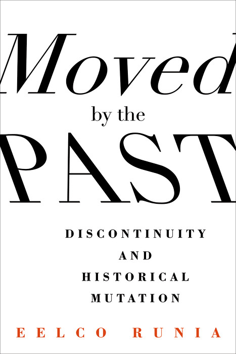Moved by the Past -  Eelco Runia