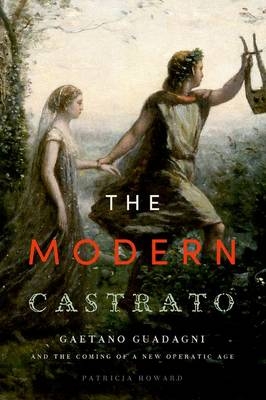 Modern Castrato -  Patricia Howard