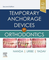 Temporary Anchorage Devices in Orthodontics - Nanda, Ravindra; Uribe, Flavio Andres; Yadav, Sumit