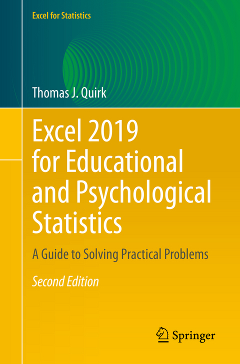 Excel 2019 for Educational and Psychological Statistics - Thomas J. Quirk