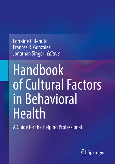 Handbook of Cultural Factors in Behavioral Health - 