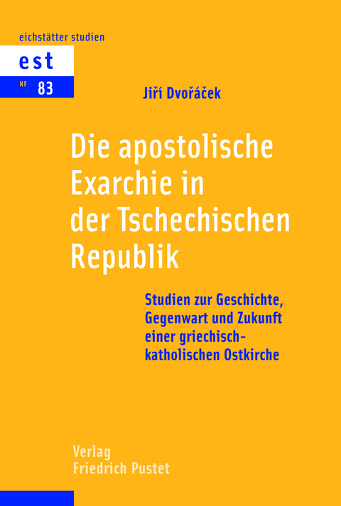 Die Apostolische Exarchie in der Tschechischen Republik - Jiri Dvoracek