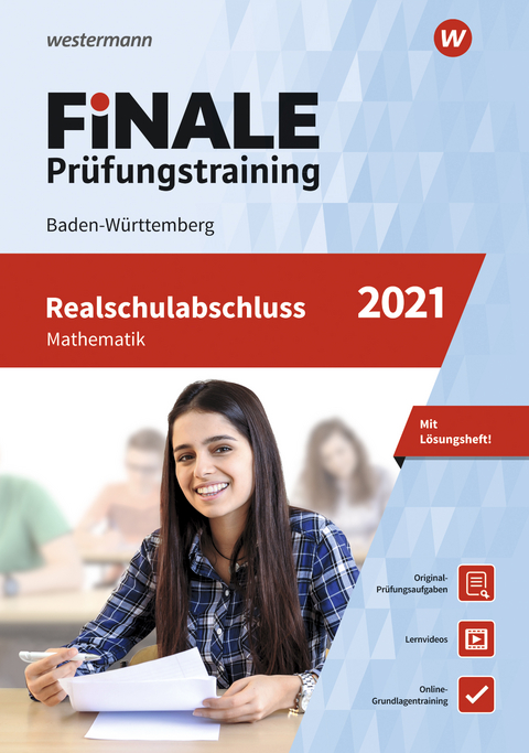 FiNALE Prüfungstraining / FiNALE Prüfungstraining Realschulabschluss Baden-Württemberg - Bernhard Humpert, Martina Lenze, Bernd Libau, Lothar Wallmann, Peter Welzel