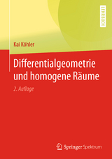 Differentialgeometrie und homogene Räume - Köhler, Kai