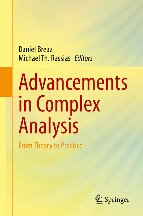 Advancements in Complex Analysis - 