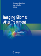 Imaging Gliomas After Treatment - Scarabino, Tommaso; Pollice, Saverio