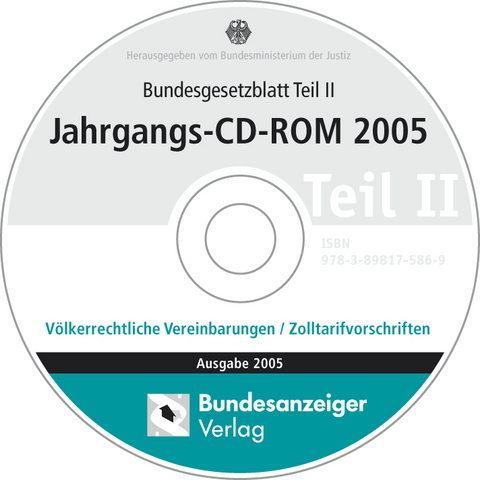 Bundesgesetzblatt Teil II Jahrgangs-CD-ROM 2005