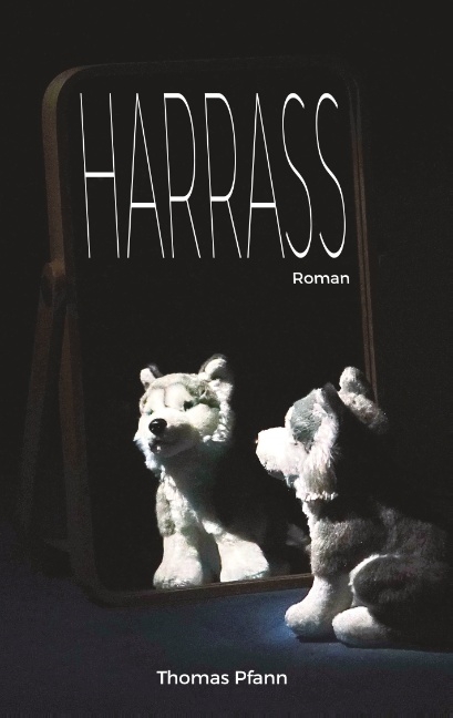 Harrass - Thomas Pfann