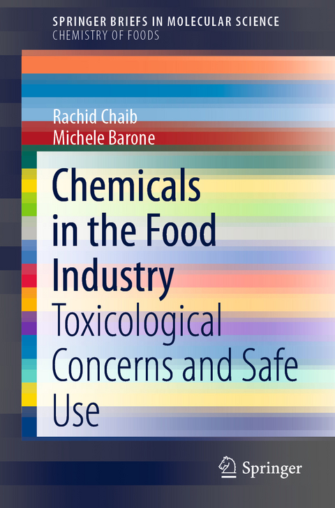 Chemicals in the Food Industry - Rachid Chaib, Michele Barone