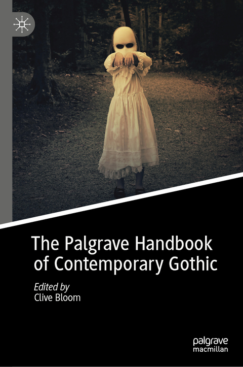 The Palgrave Handbook of Contemporary Gothic - 