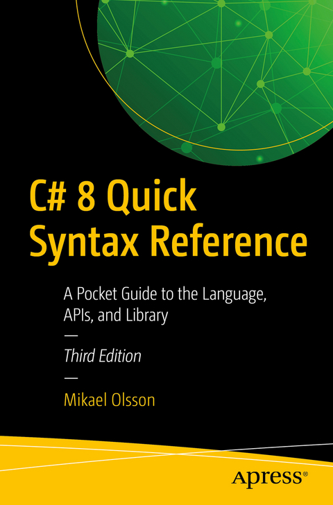 C# 8 Quick Syntax Reference - Mikael Olsson