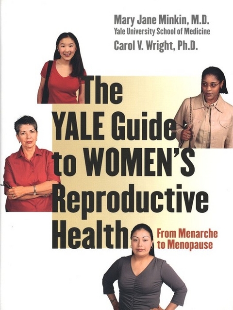 Yale Guide to Women's Reproductive Health -  Wright Carol V. Wright,  Minkin Mary Jane Minkin