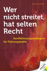 Wer nicht streitet hat selten Recht -  Michael Mayr