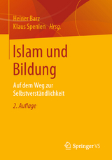 Islam und Bildung - Barz, Heiner; Spenlen, Klaus
