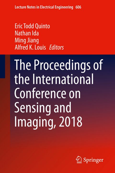 The Proceedings of the International Conference on Sensing and Imaging, 2018 - 