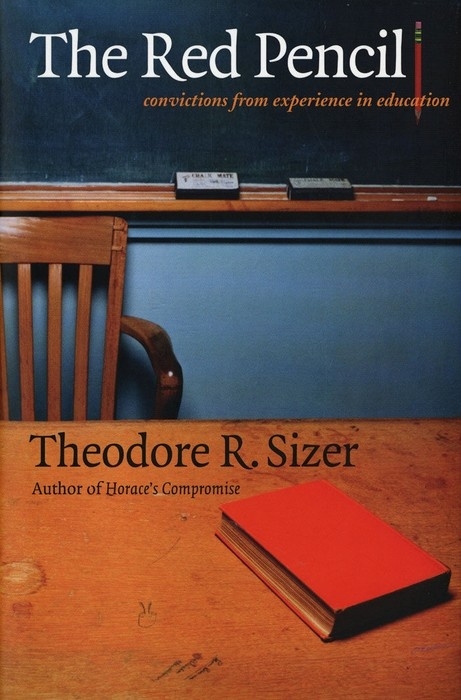 Red Pencil -  Sizer Theodore R. Sizer