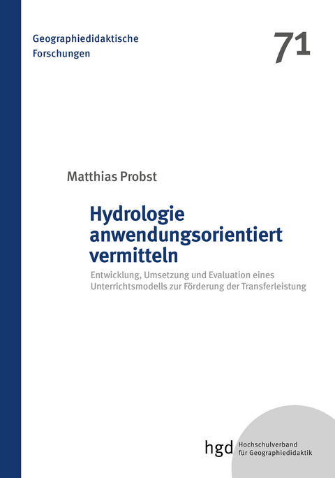 Hydrologie anwendungsorientiert vermitteln - Matthias Probst