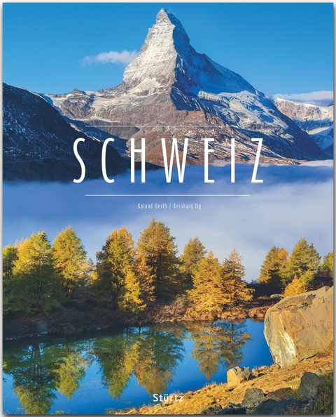 Schweiz - Reinhard Ilg