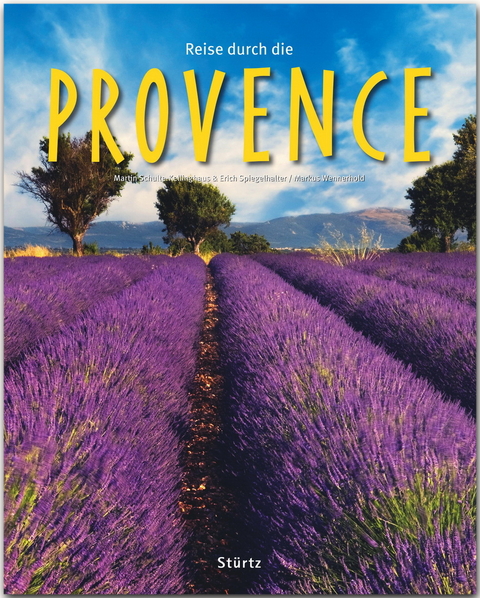 Reise durch die Provence - Markus Wennerhold