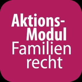 Aktions-Modul Familienrecht