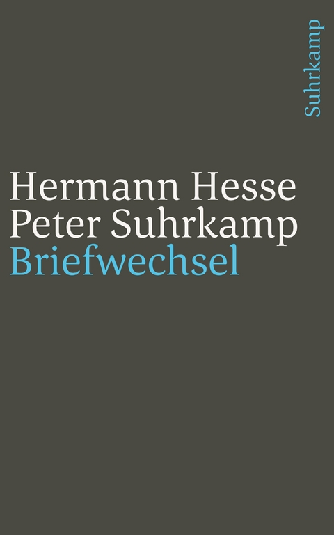 Briefwechsel 1945–1959 - Peter Suhrkamp, Hermann Hesse