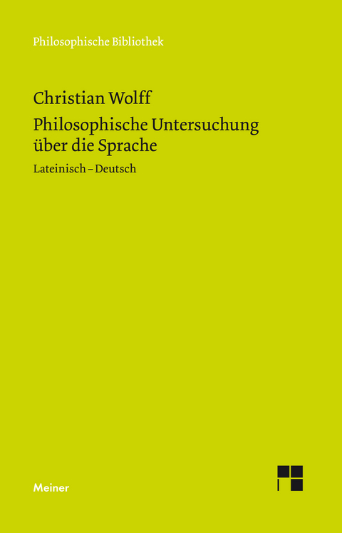 Philosophische Untersuchung über die Sprache - Christian Wolff