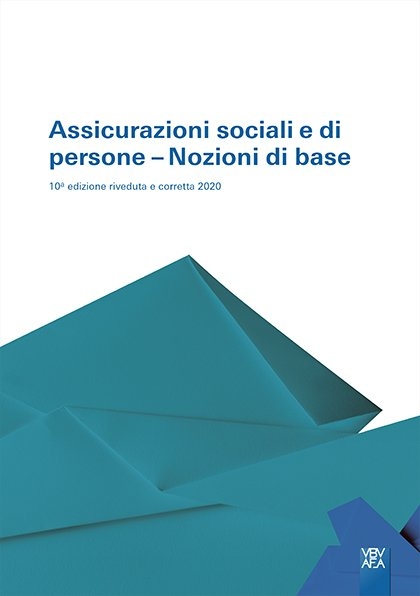 Assicurazioni sociali e di persone – Nozioni di base - 