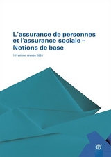 L'assurance de personnes et l'assurance sociale – Notions de base - Berufsbildungsverband d. Versicherungswirtschaft (VBV)