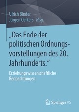 „Das Ende der politischen Ordnungsvorstellungen des 20. Jahrhunderts." - 