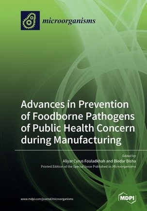 Advances in Prevention of Foodborne Pathogens of Public Health Concern during Manufacturing - 