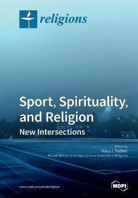 Sport, Spirituality, and Religion - 