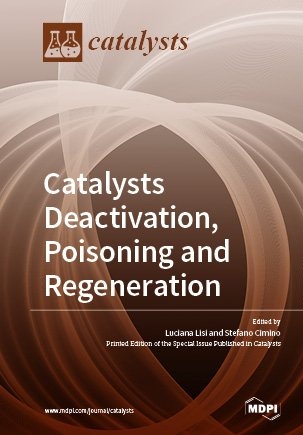 Catalysts Deactivation, Poisoning and Regeneration - 