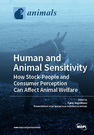 Human and Animal Sensitivity: How Stock-People and Consumer Perception Can Affect Animal Welfare - 