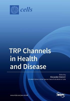 TRP Channels in Health and Disease - 