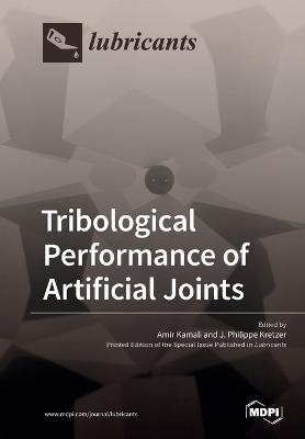 Tribological Performance of Artificial Joints - 