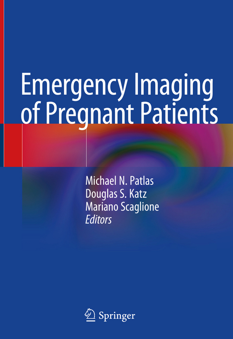 Emergency Imaging of Pregnant Patients - 