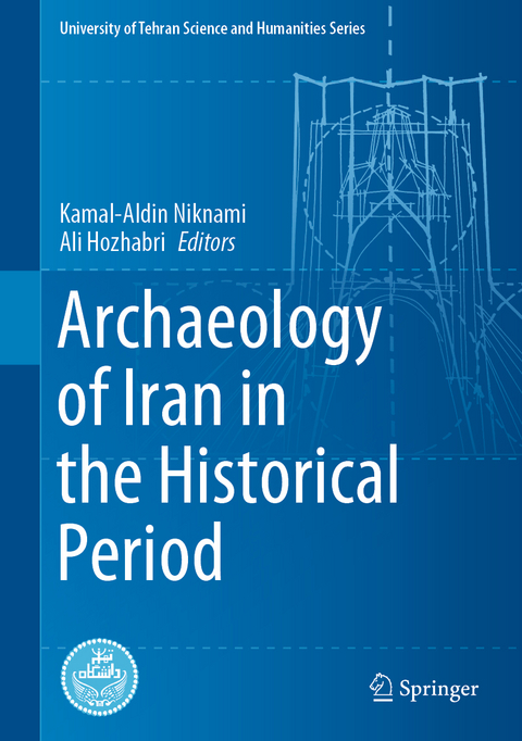 Archaeology of Iran in the Historical Period - 