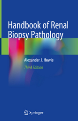 Handbook of Renal Biopsy Pathology - Howie, Alexander J.