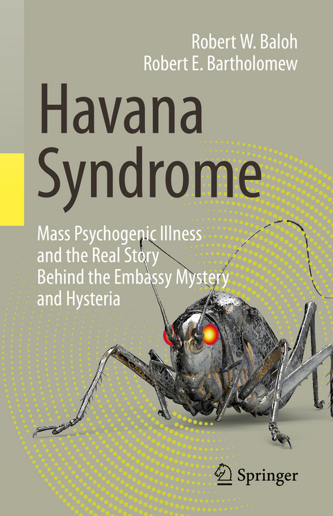 Havana Syndrome - Robert W. Baloh, Robert E. Bartholomew