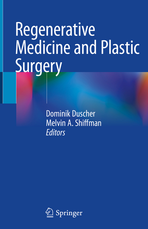 Regenerative Medicine and Plastic Surgery - 