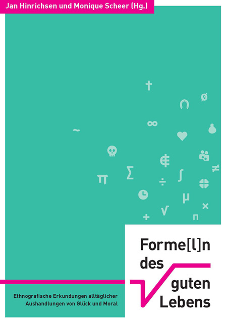 Forme[l]n des guten Lebens - 