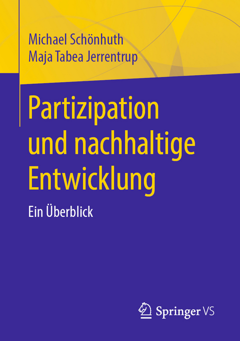 Partizipation und nachhaltige Entwicklung - Michael Schönhuth, Maja Tabea Jerrentrup