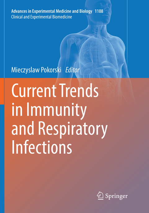 Current Trends in Immunity and Respiratory Infections - 