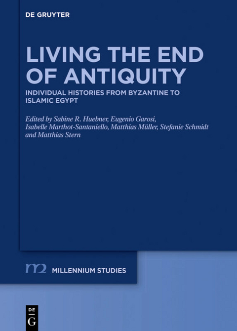 Living the End of Antiquity - 