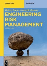 Engineering Risk Management - Thierry Meyer, Genserik Reniers